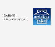 Sarme è una divisione del Gruppo Metalbox